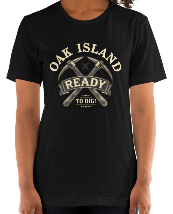 "Ready to Dig" Women's Oak Island Mystery T-Shirt